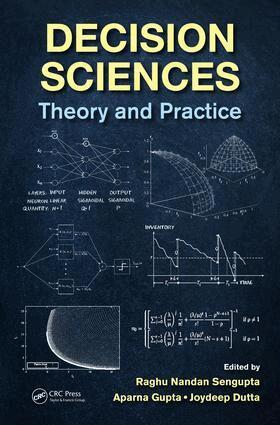 Raghu Nandan Sengupta, Aparna Gupta, Joydeep Dutta - Decision Sciences, Inbunden