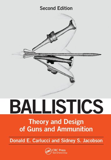 Donald E. Carlucci, Sidney S. Jacobson - Ballistics, Inbunden