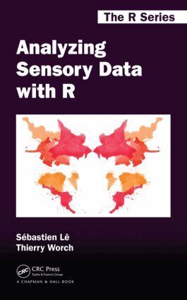 Sebastien Le, Thierry Worch, Margot Brard - Analyzing Sensory Data with R, Inbunden