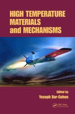 High Temperature Materials and Mechanisms 1