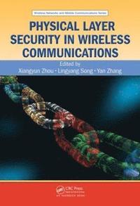 bokomslag Physical Layer Security in Wireless Communications