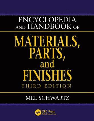 Encyclopedia and Handbook of Materials, Parts and Finishes
