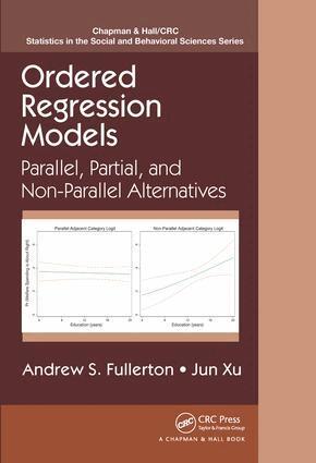 Andrew S. Fullerton, Jun Xu - Ordered Regression Models, Inbunden