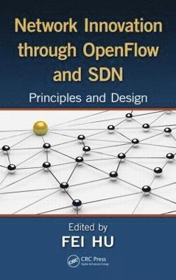 Network Innovation through OpenFlow and SDN 1