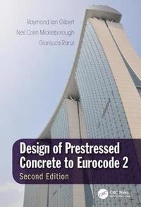 bokomslag Design of Prestressed Concrete to Eurocode 2