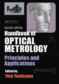 bokomslag Handbook of Optical Metrology