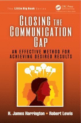 H. James Harrington, Robert Lewis - Closing the Communication Gap, Häftad