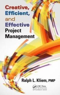 bokomslag Creative, Efficient, and Effective Project Management