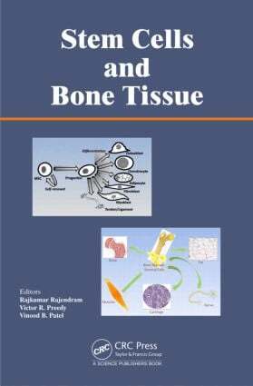 Rajkumar Rajendram, Victor R. Preedy, Vinood Patel - Stem Cells and Bone Tissue, Inbunden