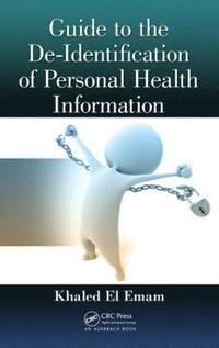 bokomslag Guide to the De-Identification of Personal Health Information
