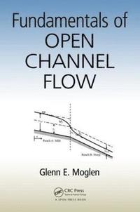 bokomslag Fundamentals of Open Channel Flow