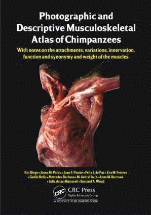 Photographic and Descriptive Musculoskeletal Atlas of Chimpanzees