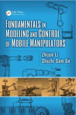 bokomslag Fundamentals in Modeling and Control of Mobile Manipulators