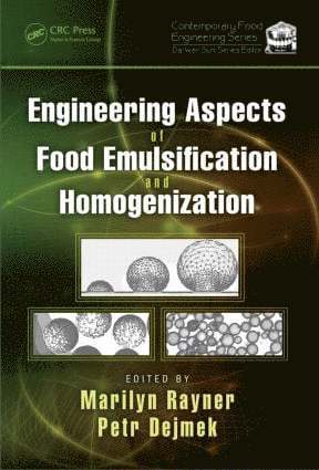 Engineering Aspects of Food Emulsification and Homogenization