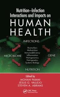 bokomslag Nutrition-Infection Interactions and Impacts on Human Health