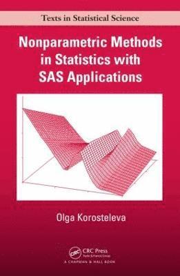 Nonparametric Methods in Statistics with SAS Applications 1