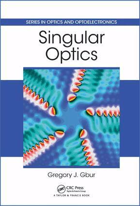 Gregory J. Gbur - Singular Optics, Inbunden