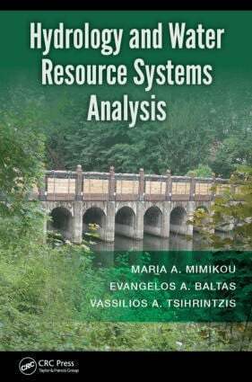 Maria A. Mimikou, Evangelos A. Baltas, Vassilios A. Tsihrintzis - Hydrology and Water Resource Systems Analysis, Inbunden