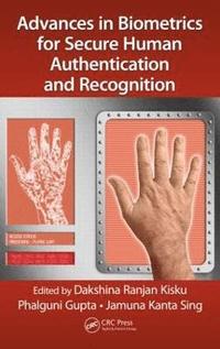 bokomslag Advances in Biometrics for Secure Human Authentication and Recognition