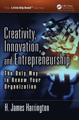 Creativity, Innovation, and Entrepreneurship 1