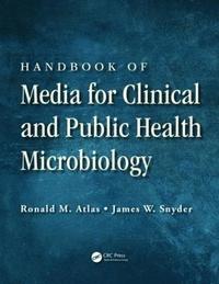 bokomslag Handbook of Media for Clinical and Public Health Microbiology