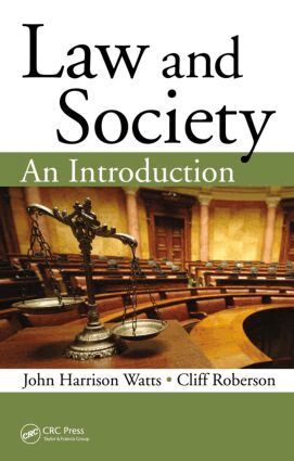 John Harrison Watts, Cliff Roberson - Law and Society, Inbunden