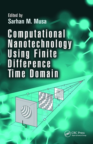 bokomslag Computational Nanotechnology Using Finite Difference Time Domain