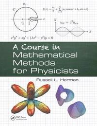 bokomslag A Course in Mathematical Methods for Physicists