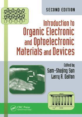 bokomslag Introduction to Organic Electronic and Optoelectronic Materials and Devices