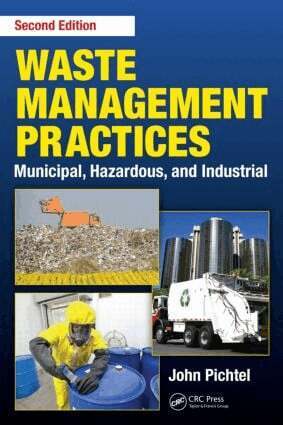 John Pichtel - Waste Management Practices, Inbunden