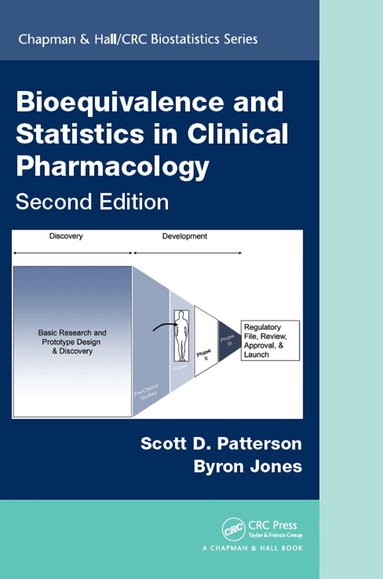 Scott D. Patterson, Byron Jones - Bioequivalence and Statistics in Clinical Pharmacology, Inbunden