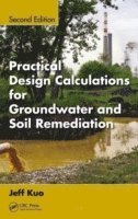 bokomslag Practical Design Calculations for Groundwater and Soil Remediation
