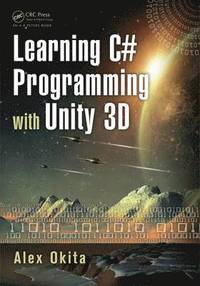 bokomslag Learning C# Programming with Unity 3D