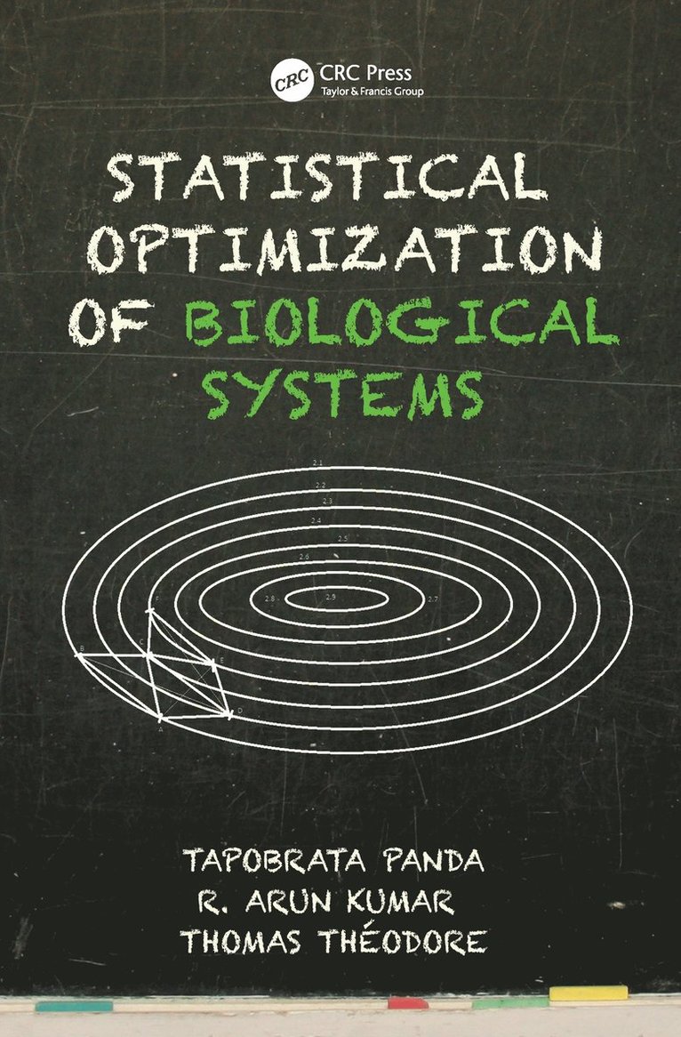 Statistical Optimization of Biological Systems 1