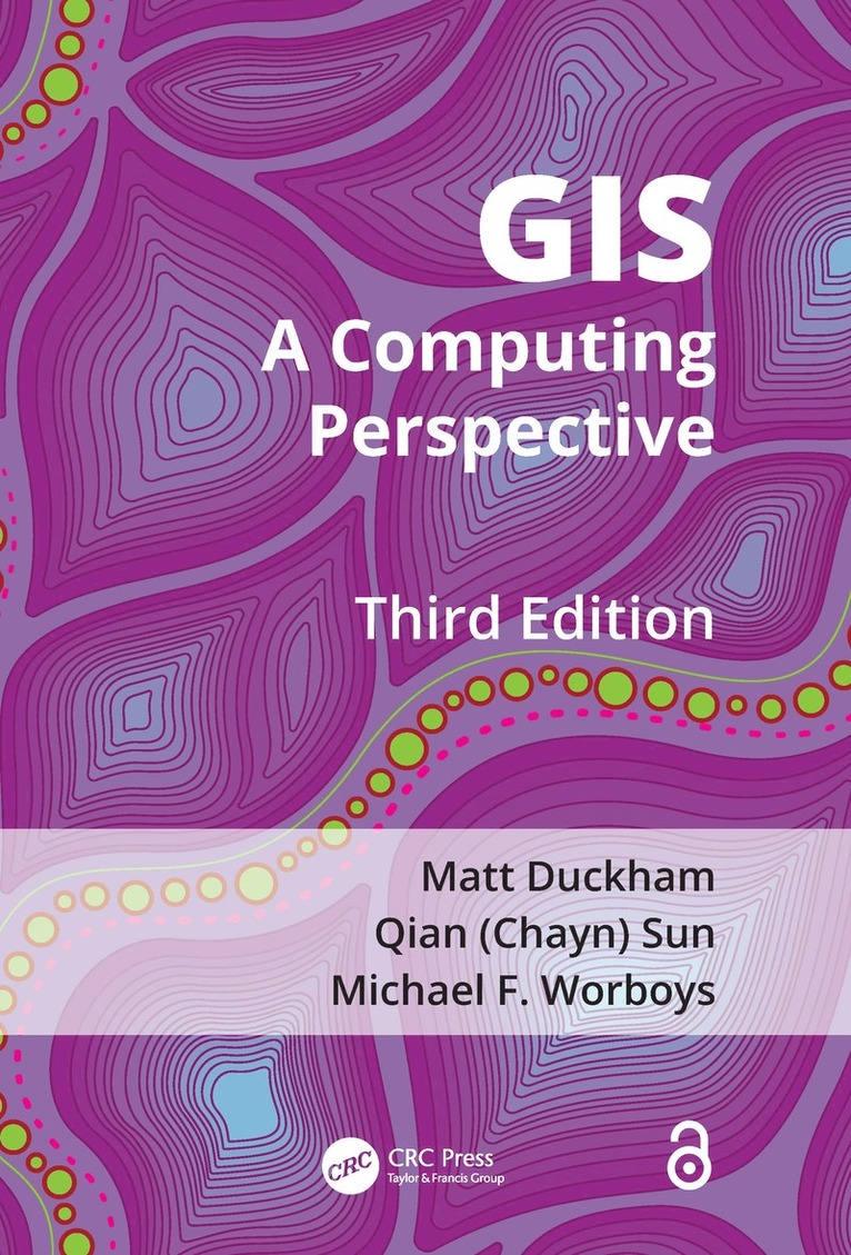Matt Duckham, Qian (Chayn) Sun, Michael F. Worboys, Australia) Duckham, Matt (University of Melbourne, Victoria, USA) Worboys, Michael F. (University of Maine, Orono - GIS, Inbunden