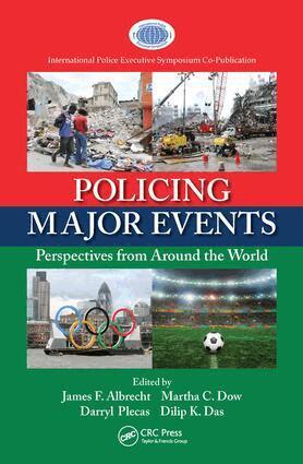 James F. Albrecht, Martha Christine Dow, Darryl Plecas, Dilip K. Das - Policing Major Events, Inbunden