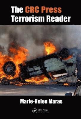 Marie-Helen Maras, USA) Maras, Marie-Helen (John Jay College of Criminal Justice, New York - CRC Press Terrorism Reader, Inbunden