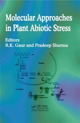 Rajarshi Kumar Gaur, Pradeep Sharma - Molecular Approaches in Plant Abiotic Stress, Inbunden