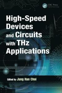 bokomslag High-Speed Devices and Circuits with THz Applications