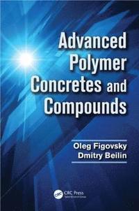 bokomslag Advanced Polymer Concretes and Compounds