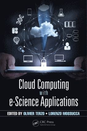 Olivier Terzo, Lorenzo Mossucca - Cloud Computing with e-Science Applications, Inbunden