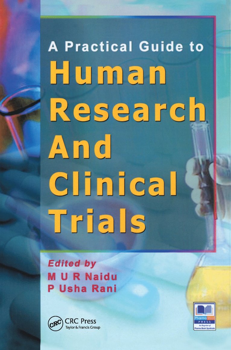 M. U. R. Naidu, P. Usha Rani - Practical Guide to Human Research and Clinical Trials, Inbunden