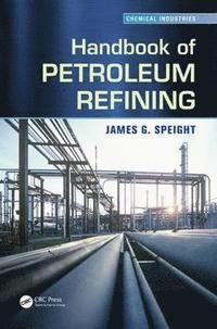 bokomslag Handbook of Petroleum Refining