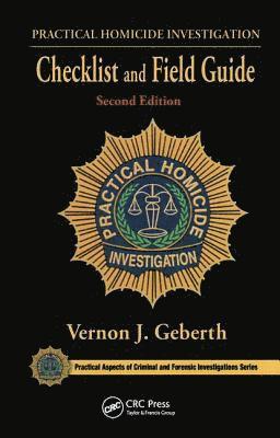 Practical Homicide Investigation Checklist and Field Guide 1
