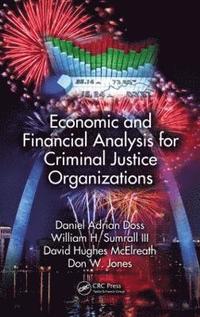 bokomslag Economic and Financial Analysis for Criminal Justice Organizations