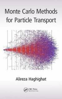 bokomslag Monte Carlo Methods for Particle Transport