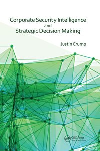 bokomslag Corporate Security Intelligence and Strategic Decision Making