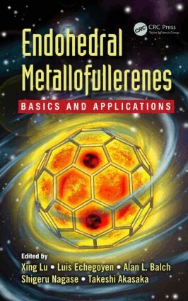 Xing Lu, Luis Echegoyen, Alan L. Balch, Shigeru Nagase, Takeshi Akasaka - Endohedral Metallofullerenes, Inbunden
