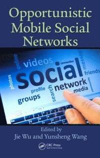 bokomslag Opportunistic Mobile Social Networks