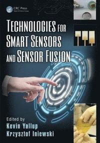 bokomslag Technologies for Smart Sensors and Sensor Fusion